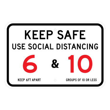 Keep Safe Social Distancing Sign