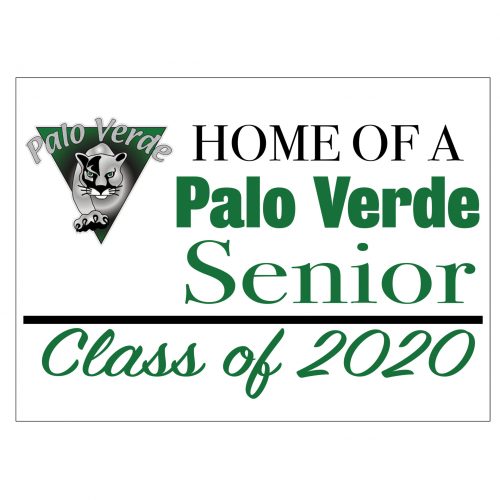 Palo Verde Class of 2020 Yard Sign