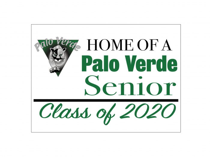 Palo Verde Class of 2020 Yard Sign