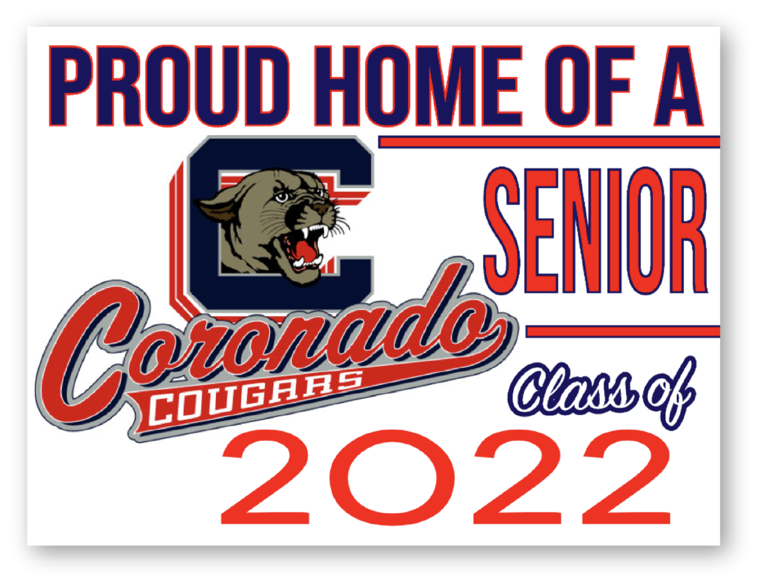 2022 Coronado High School Graduation Yard Sign Reliable Banner